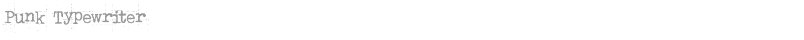 Punk Typewriter font preview